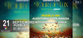 DANNYLUX en Puebla 21 de septiembre Auditorio Explanada